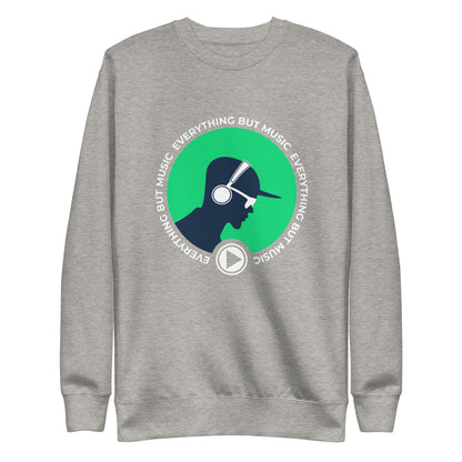Everything But Music Sweatshirt