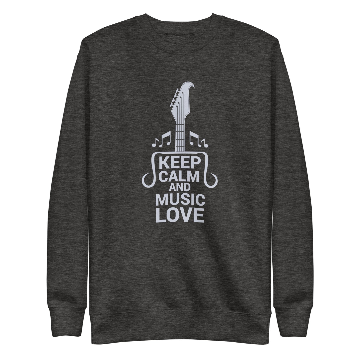 Keep Calm and Music Love Sweatshirt