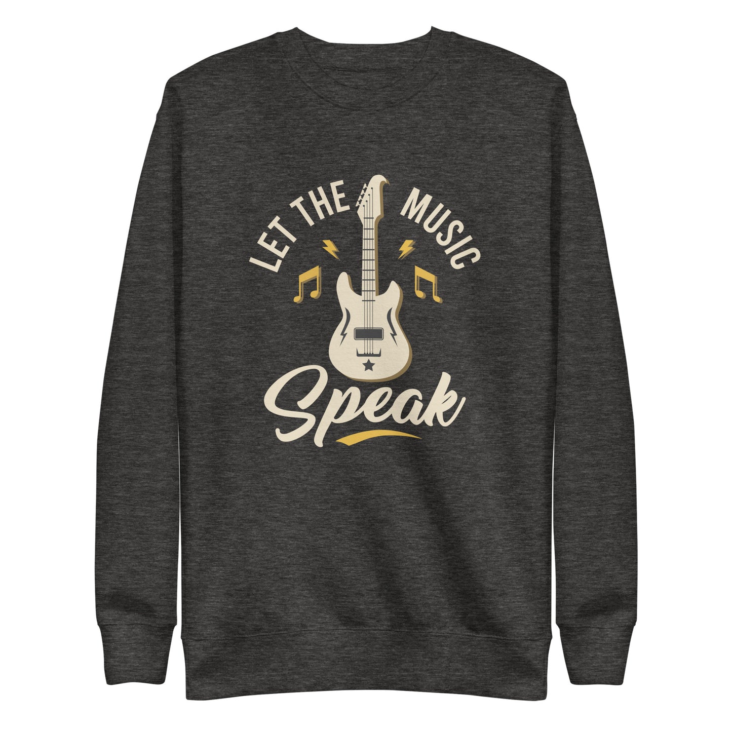 Let The Music Speak Sweatshirt