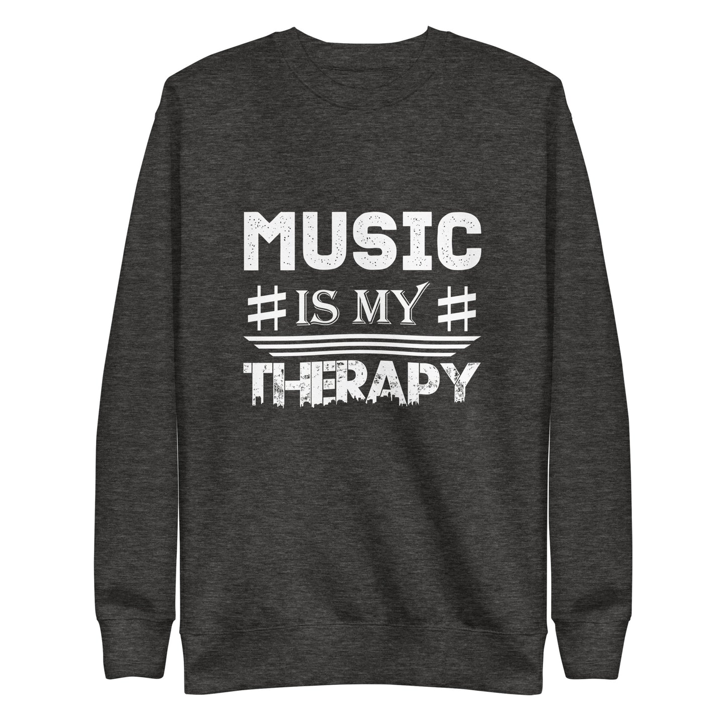 Music Is My Therapy Sweatshirt