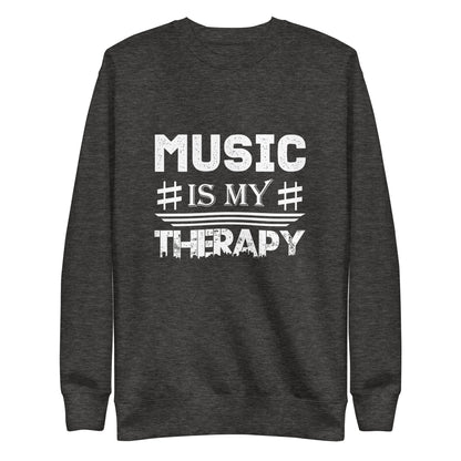 Music Is My Therapy Sweatshirt