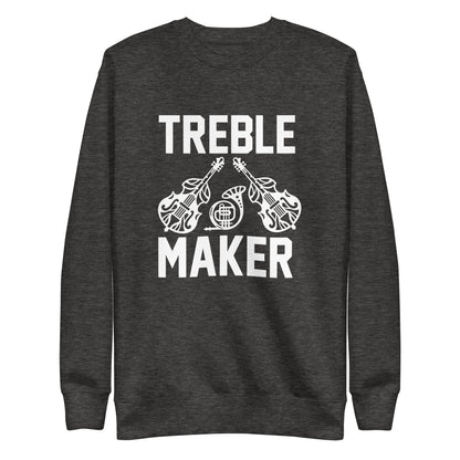 Treble Maker Sweatshirt