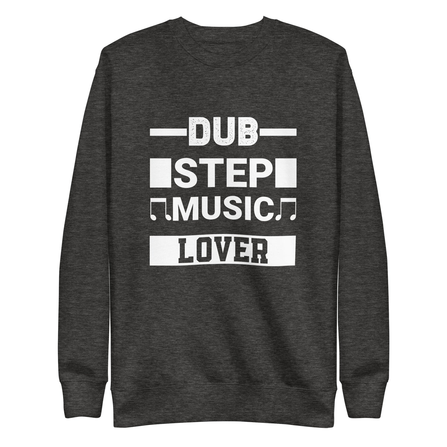 Dubstep Music Lover Sweatshirt