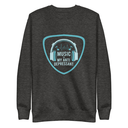 Music is my Anti Depressant Sweatshirt