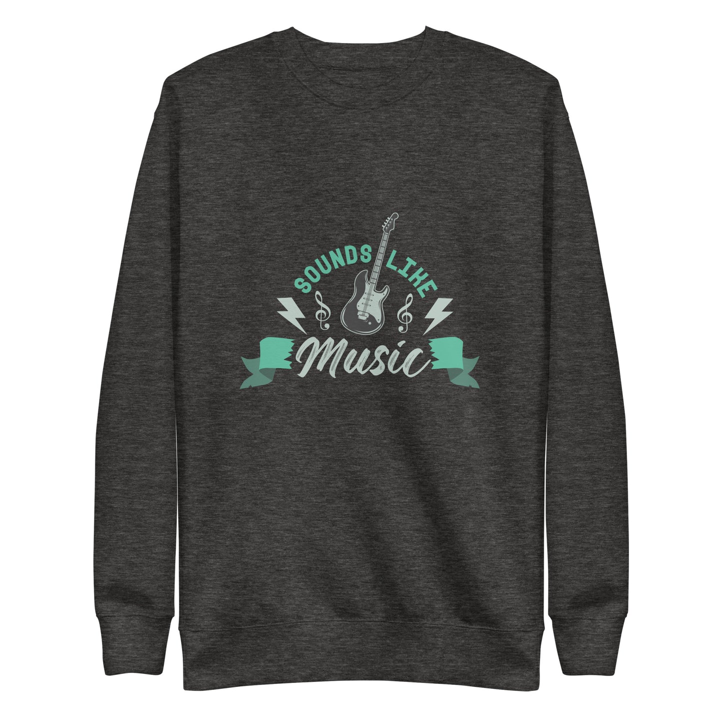 Sounds Like Music Sweatshirt
