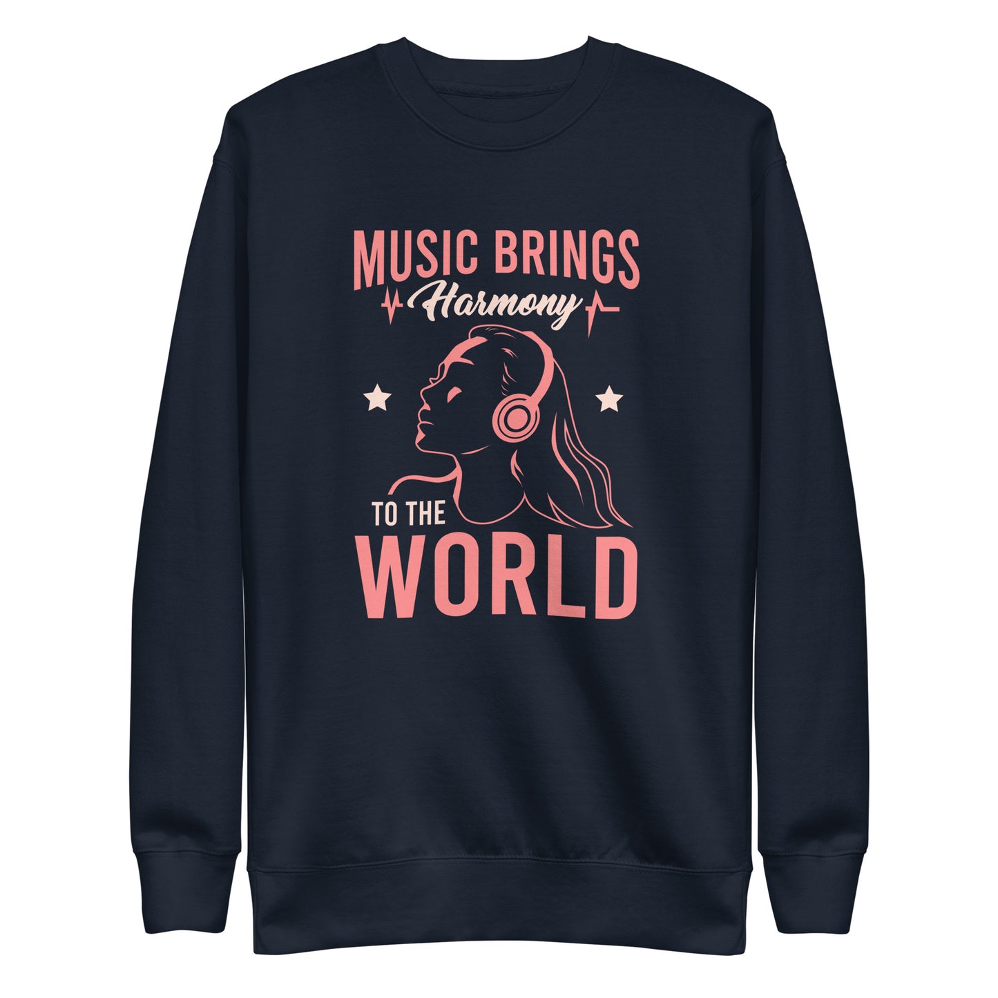 Music Brings Harmony to the World Sweatshirt