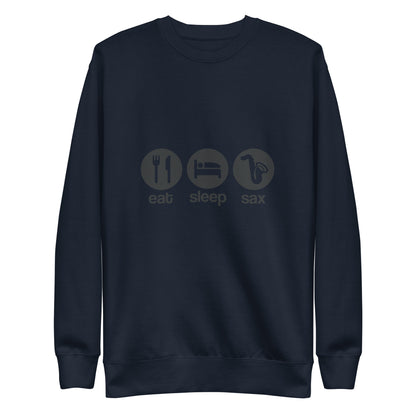 Eat, Sleep, Sax Sweatshirt