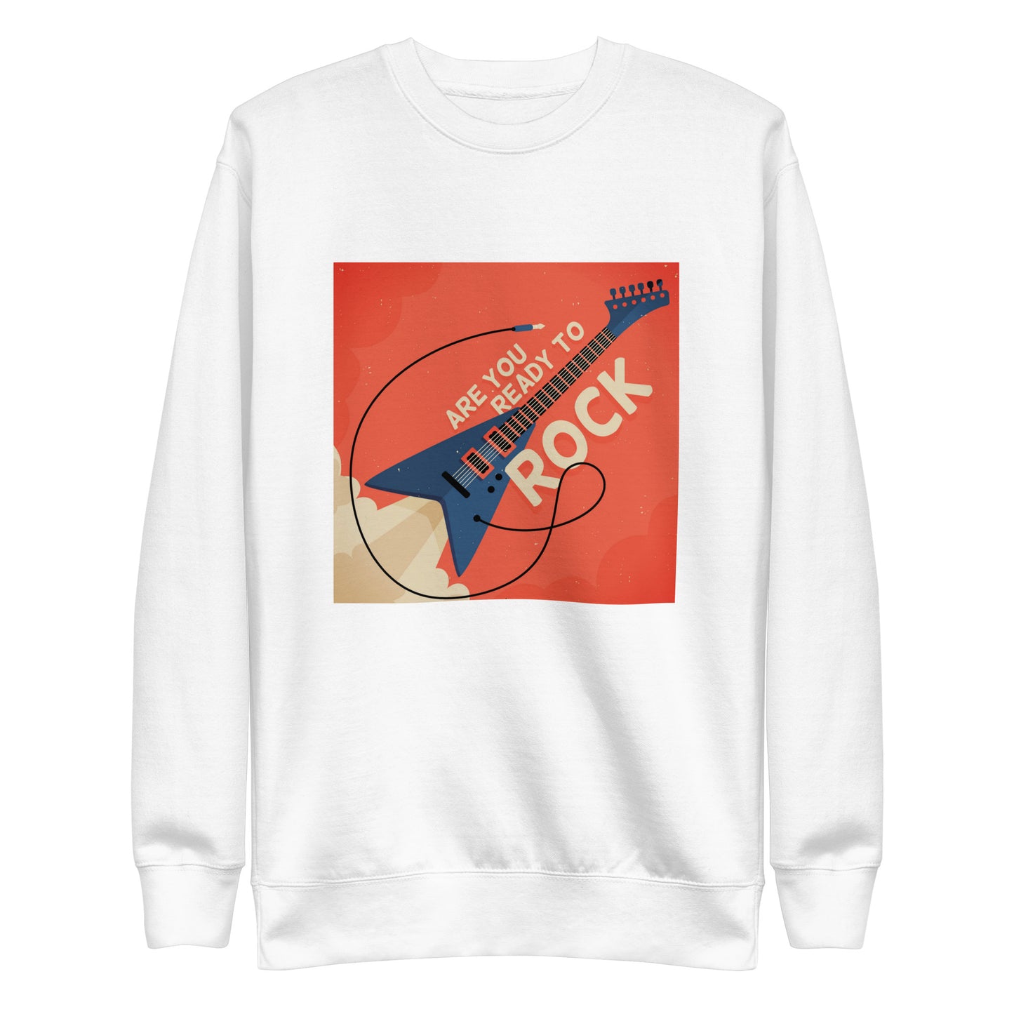 Are You Ready To Rock Sweatshirt