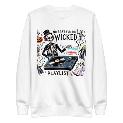 No Rest for the Wicked Sweatshirt