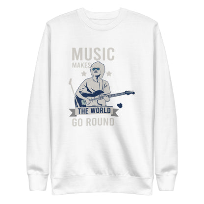 Music Makes The World Go Round Sweatshirt