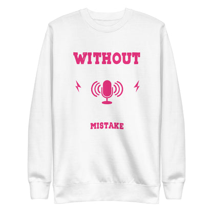 Without Music, Life Would Be A Mistake Pink Sweatshirt