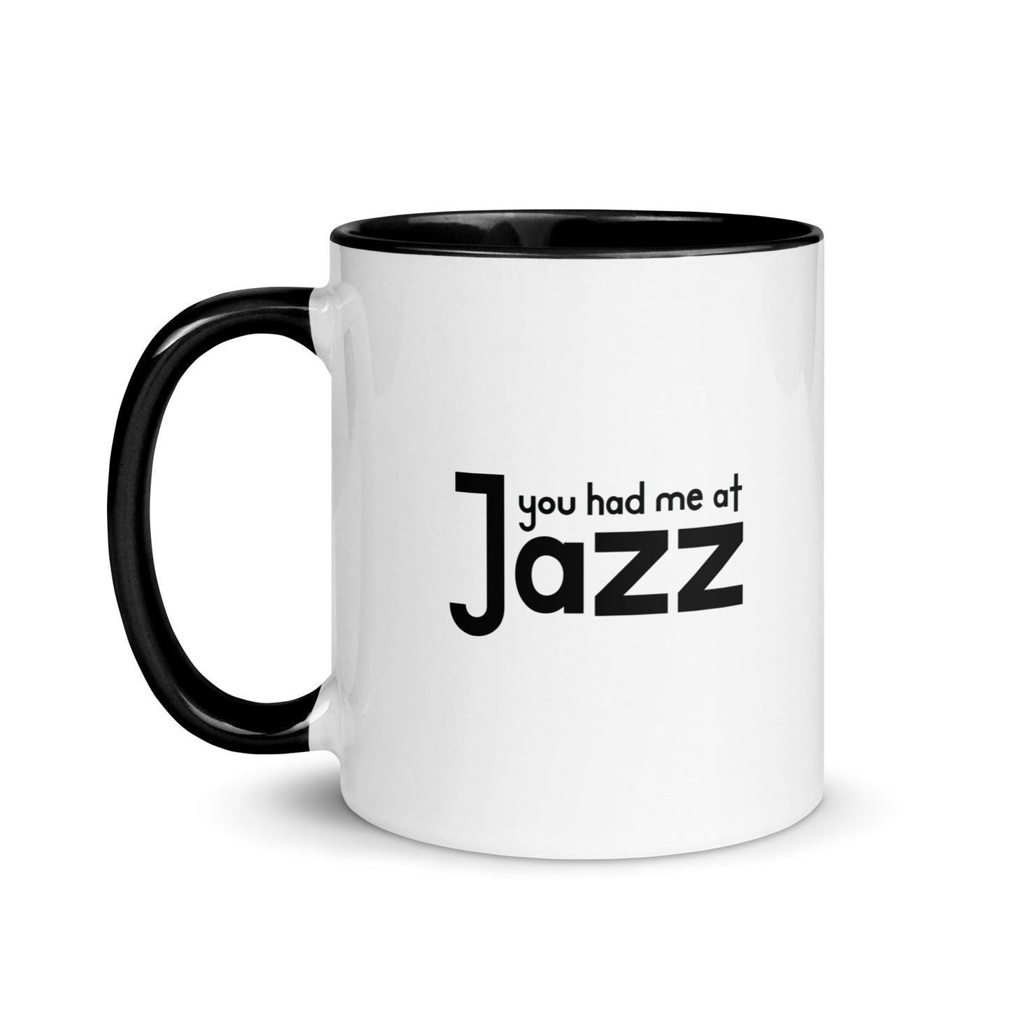 You Had Me At Jazz Color Mug