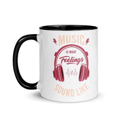 Music is What Feelings Sound Like Color Mug