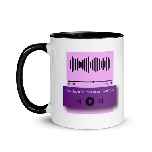 The Music Sounds Better With You Color Mug