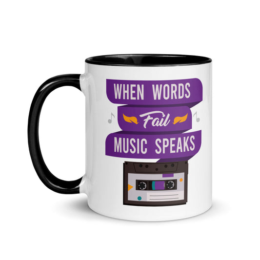When Words Fail Music Speaks Color Mug