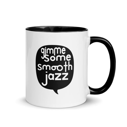 Gimme Some Smooth Jazz Color Mug
