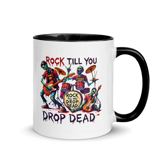 Rock Till You Drop Color Mug