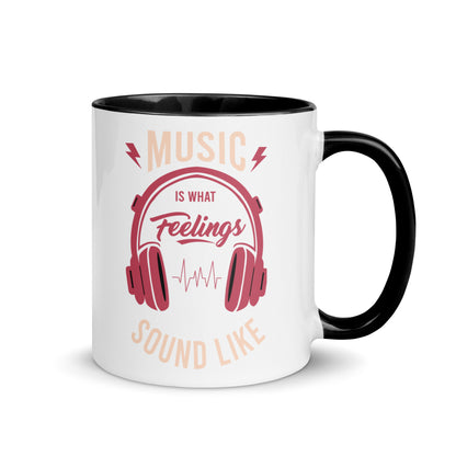 Music is What Feelings Sound Like Color Mug