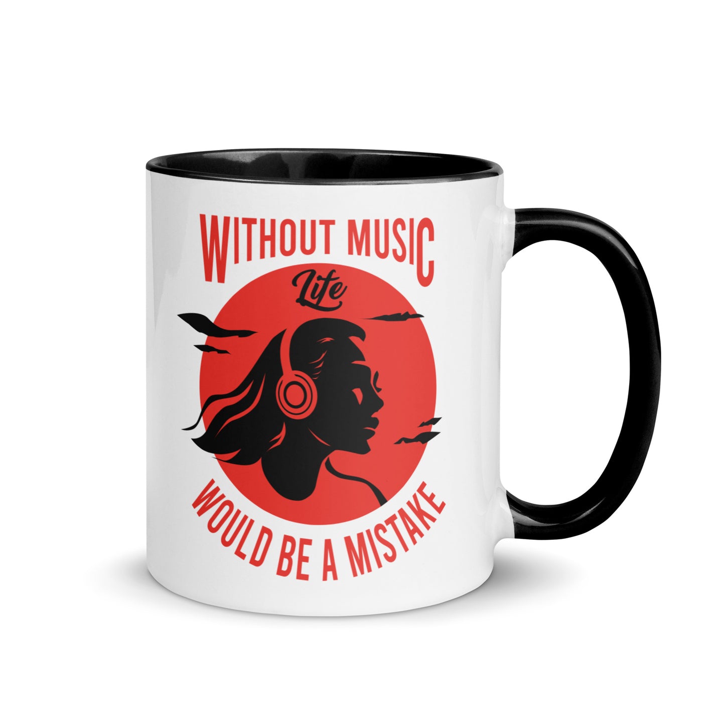 Without Music, Life Would Be A Mistake Girl Color Mug