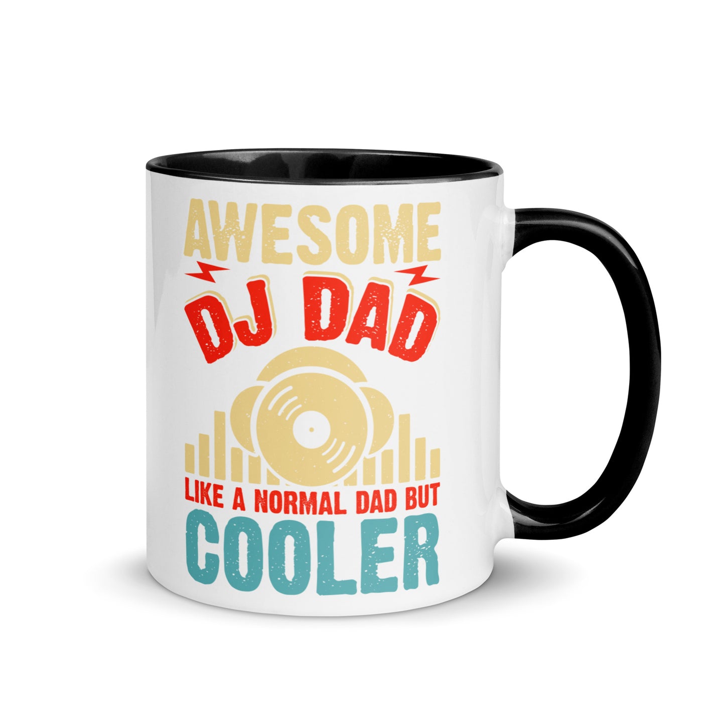 Awesome DJ Dad, Like A Normal Dad But Cooler Color Mug