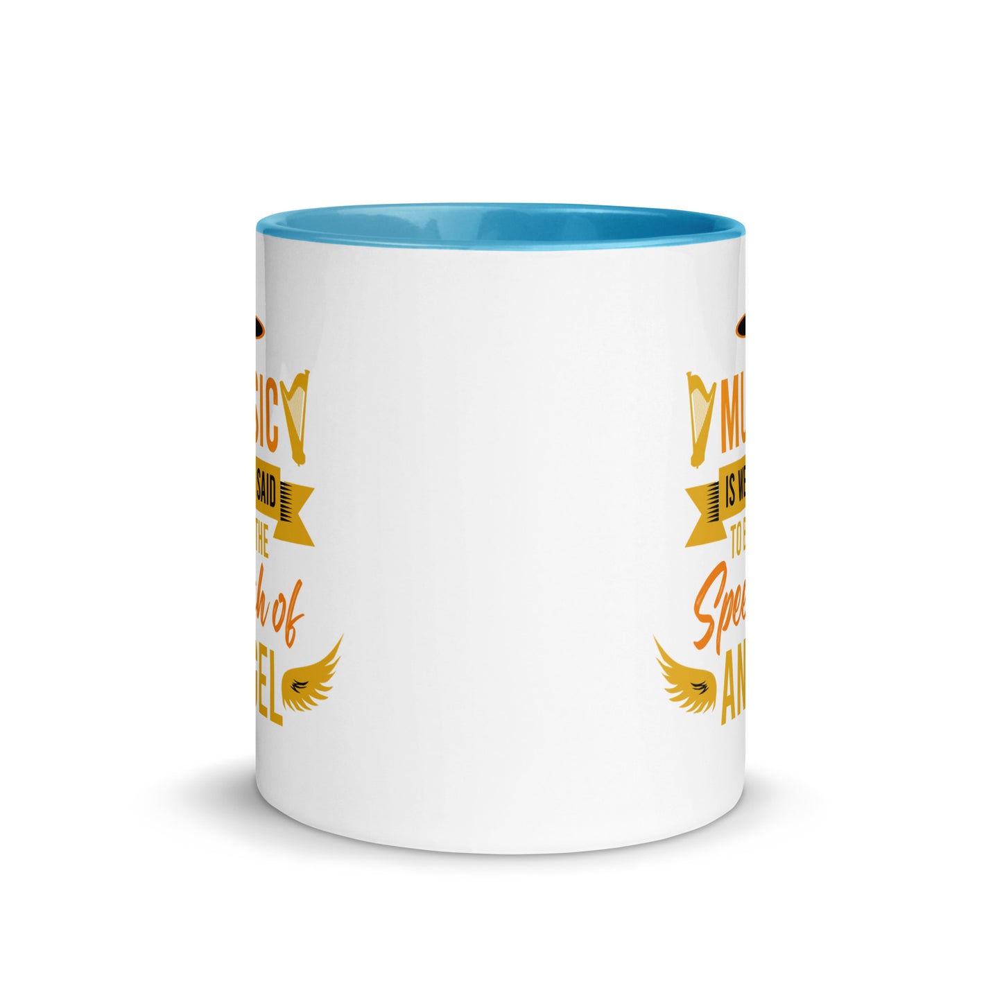 Music Is Well Said To Be The Speech of Angel Color Mug