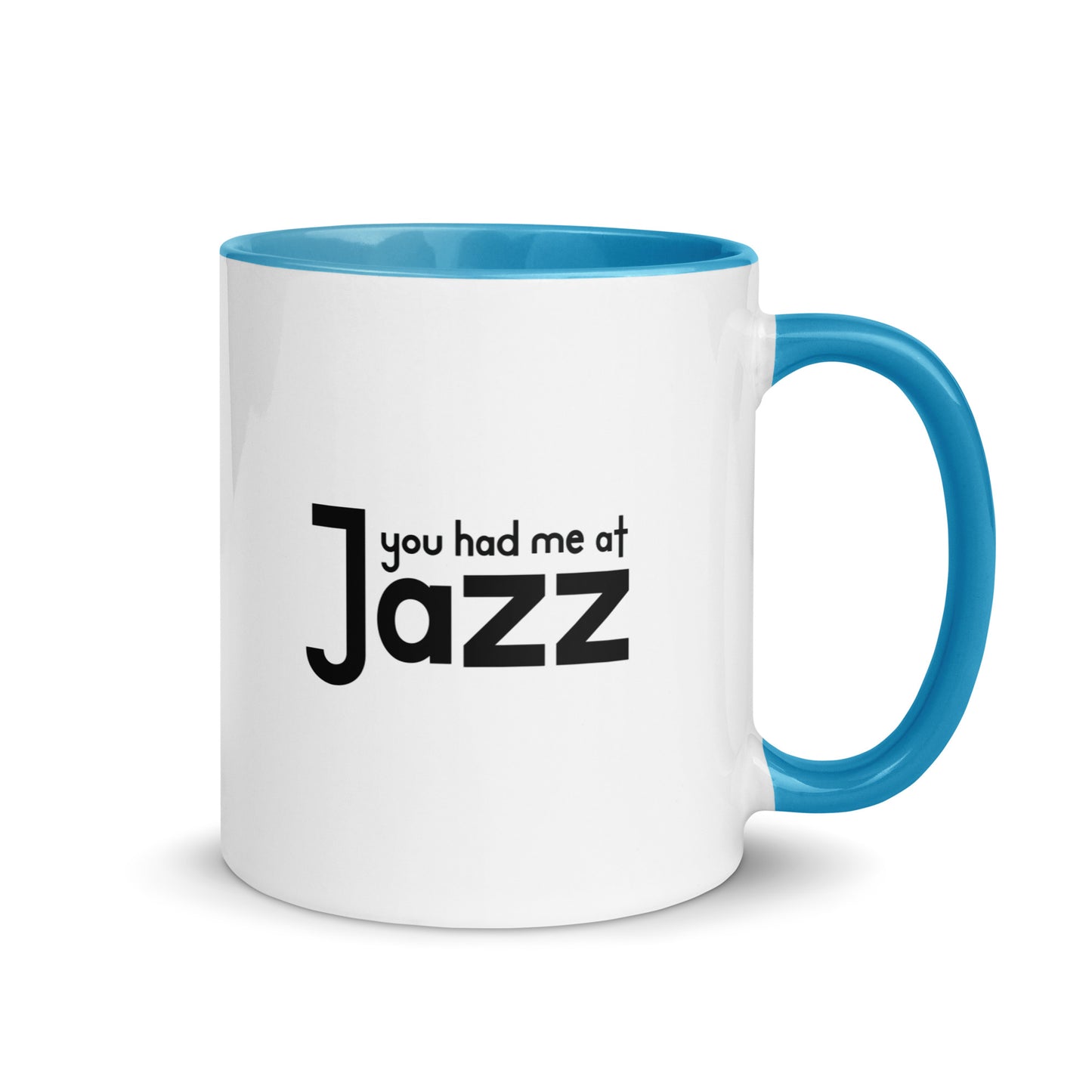 You Had Me At Jazz Color Mug