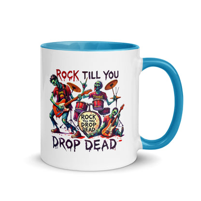 Rock Till You Drop Color Mug