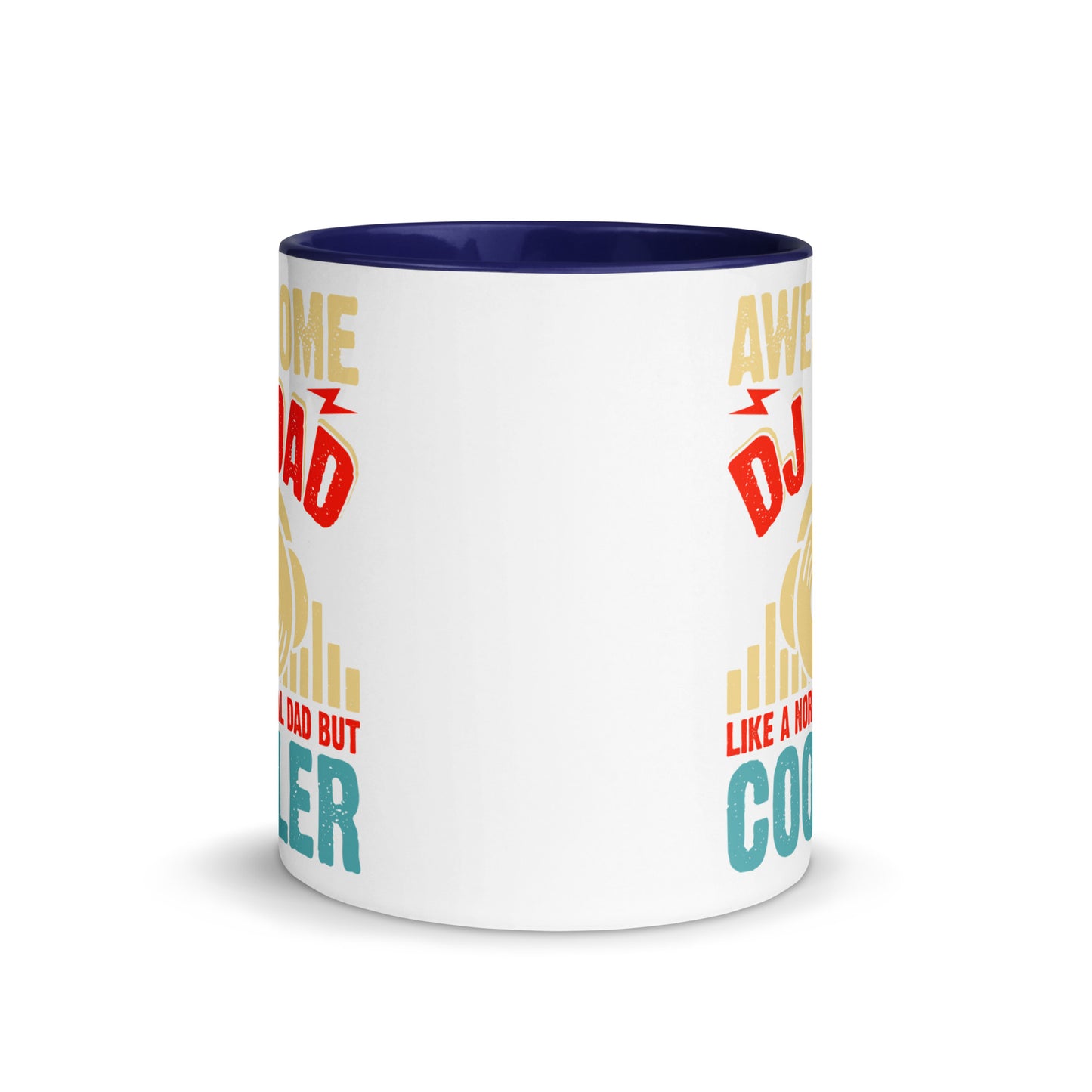 Awesome DJ Dad, Like A Normal Dad But Cooler Color Mug