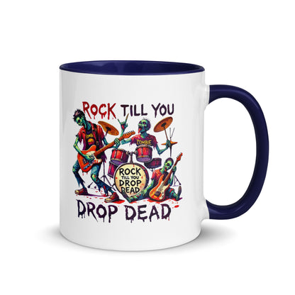 Rock Till You Drop Color Mug