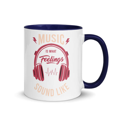 Music is What Feelings Sound Like Color Mug