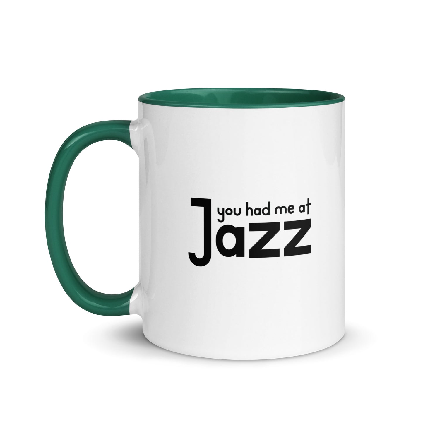 You Had Me At Jazz Color Mug
