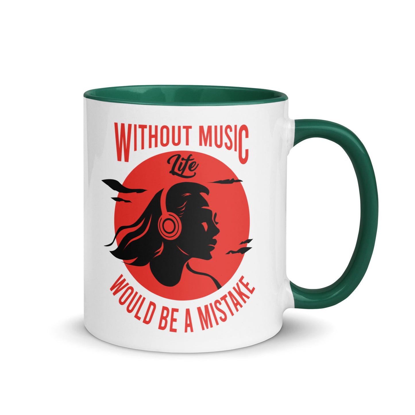 Without Music, Life Would Be A Mistake Girl Color Mug