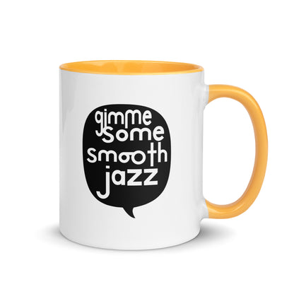 Gimme Some Smooth Jazz Color Mug