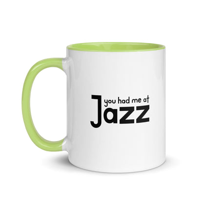 You Had Me At Jazz Color Mug