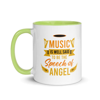 Music Is Well Said To Be The Speech of Angel Color Mug