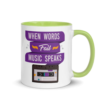 When Words Fail Music Speaks Color Mug