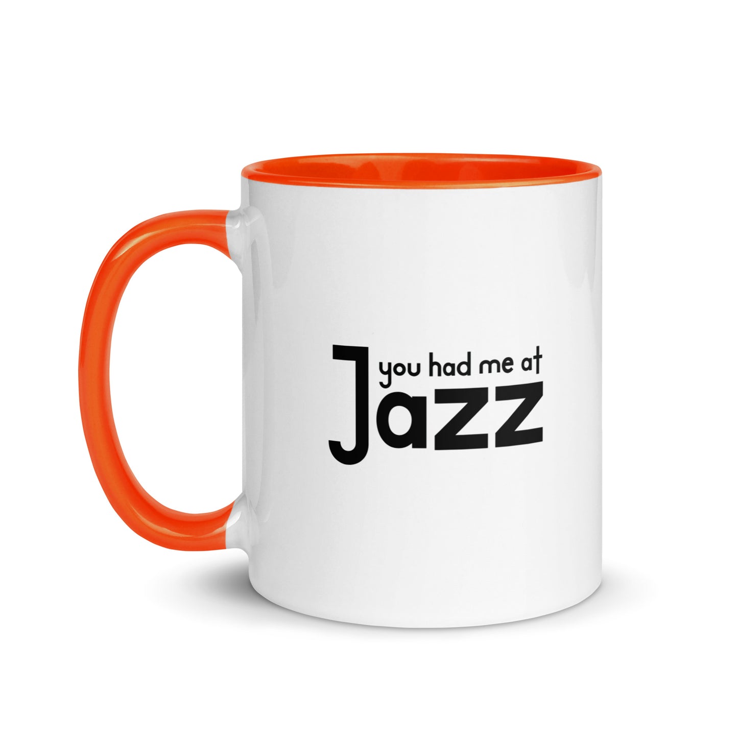 You Had Me At Jazz Color Mug