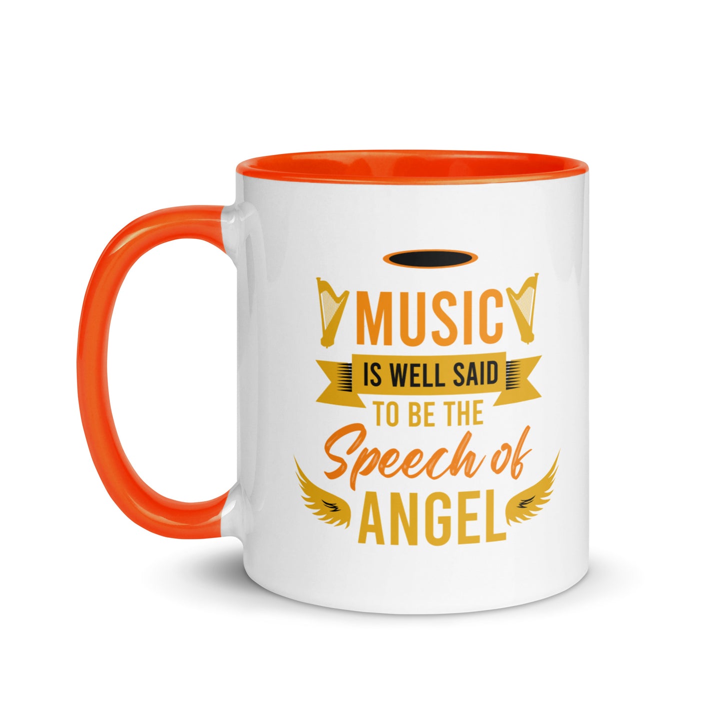 Music Is Well Said To Be The Speech of Angel Color Mug