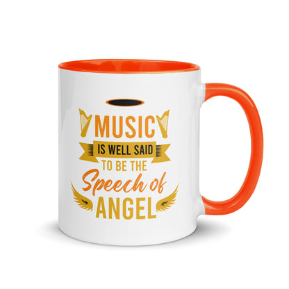 Music Is Well Said To Be The Speech of Angel Color Mug
