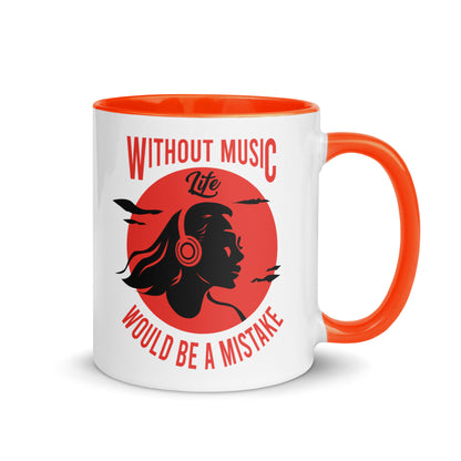 Without Music, Life Would Be A Mistake Girl Color Mug