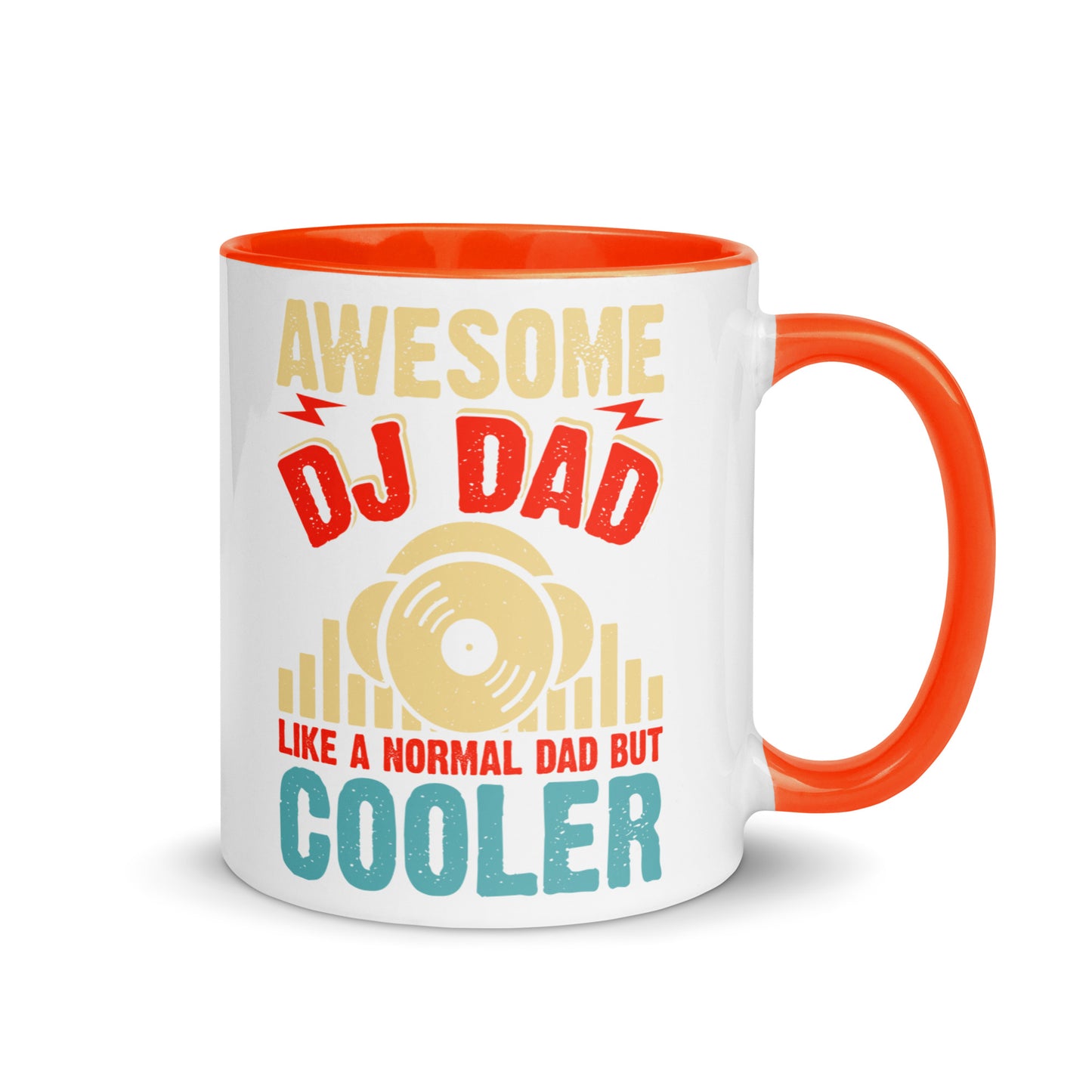 Awesome DJ Dad, Like A Normal Dad But Cooler Color Mug