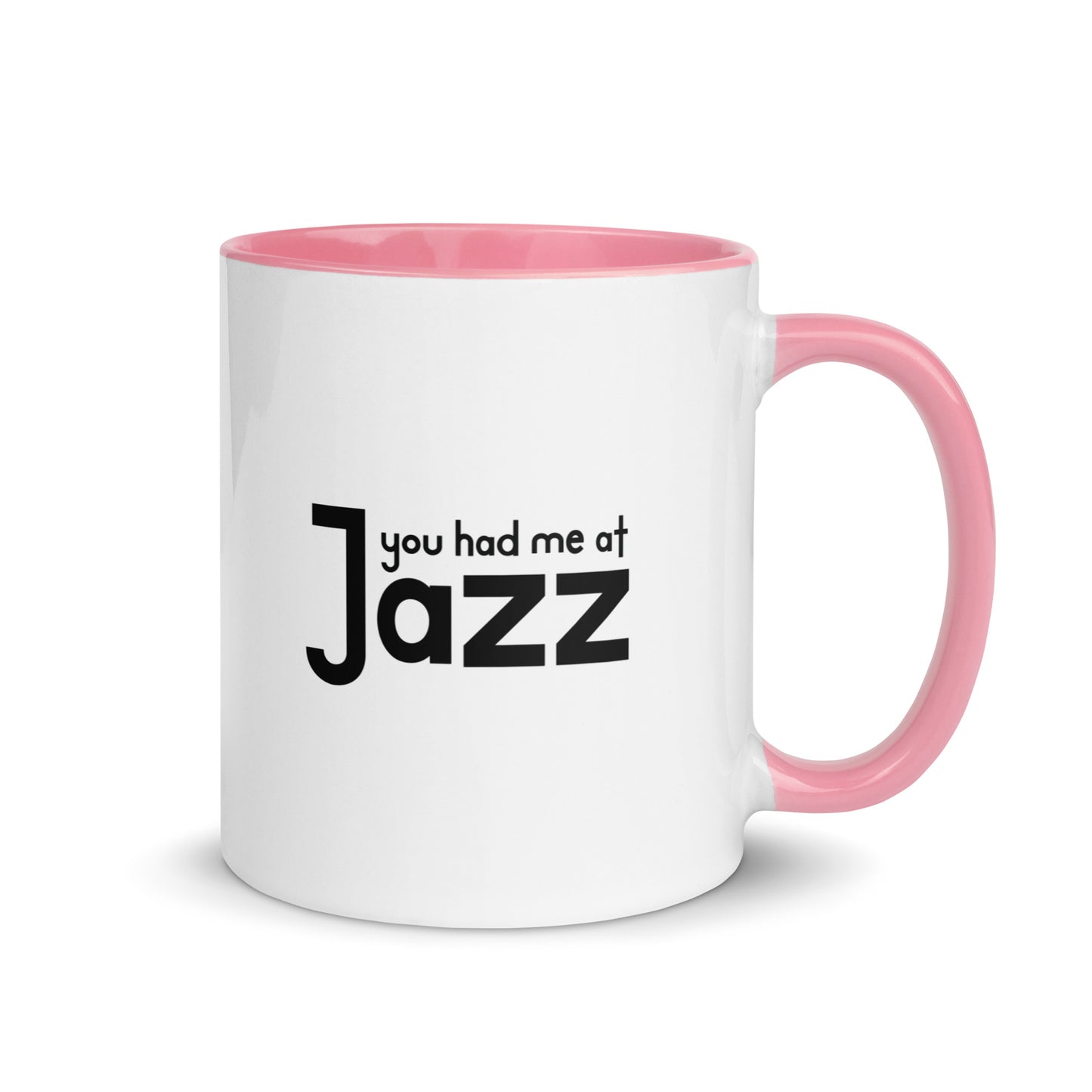 You Had Me At Jazz Color Mug