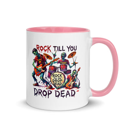 Rock Till You Drop Color Mug