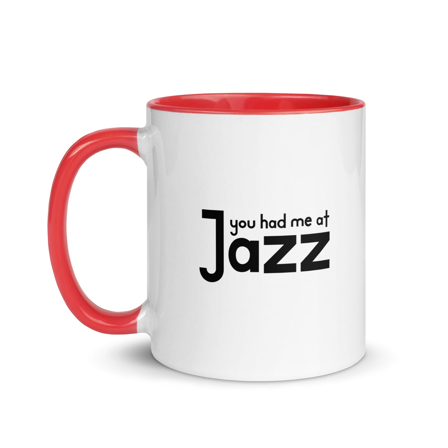 You Had Me At Jazz Color Mug