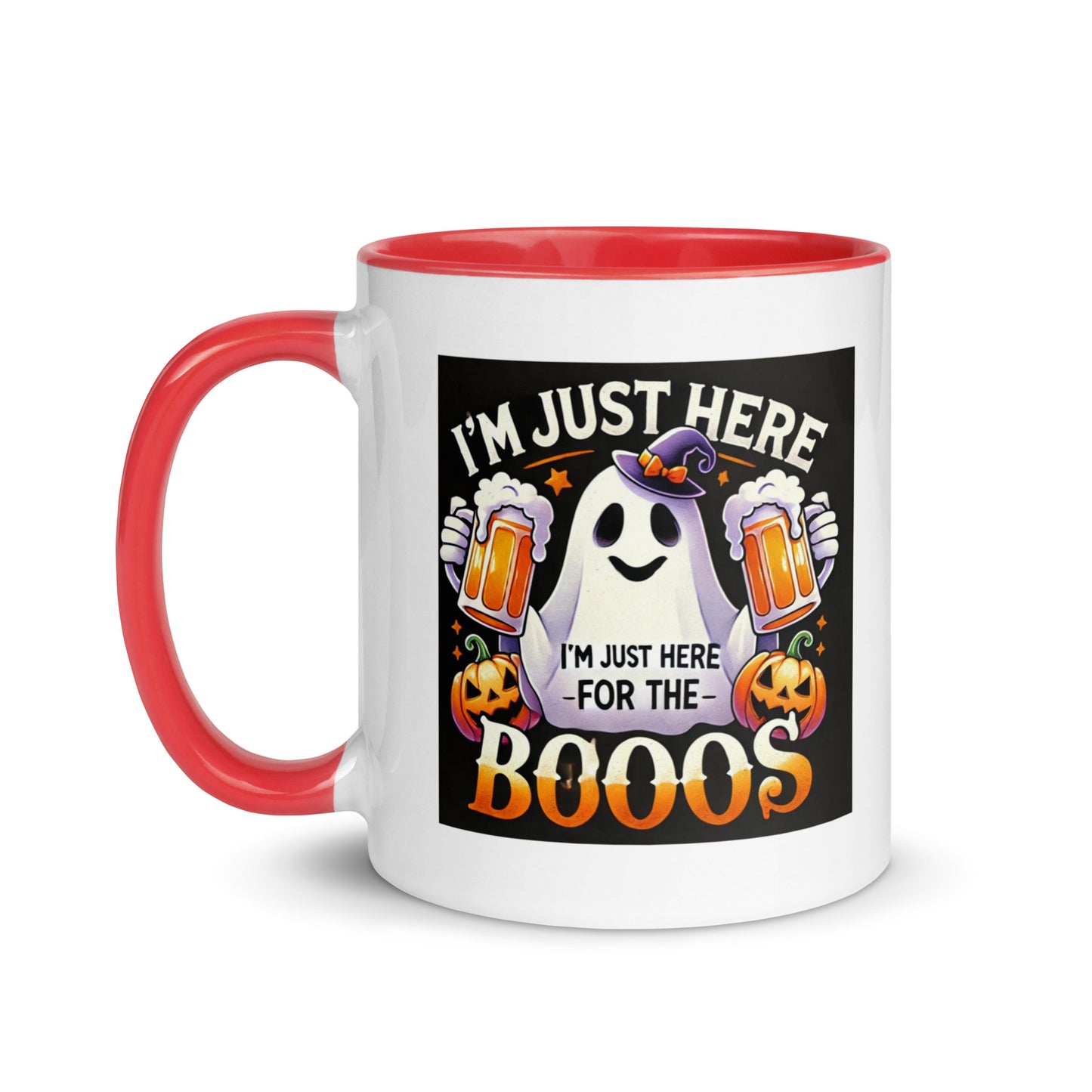 I am just here for the Boos Color Mug