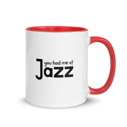 You Had Me At Jazz Color Mug