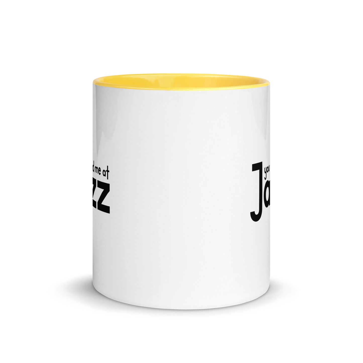 You Had Me At Jazz Color Mug