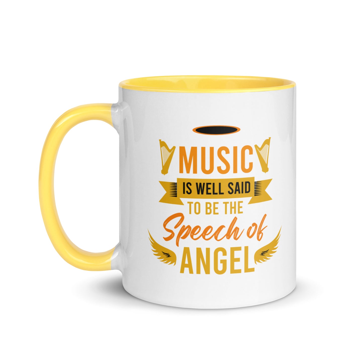 Music Is Well Said To Be The Speech of Angel Color Mug