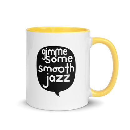Gimme Some Smooth Jazz Color Mug