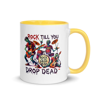 Rock Till You Drop Color Mug